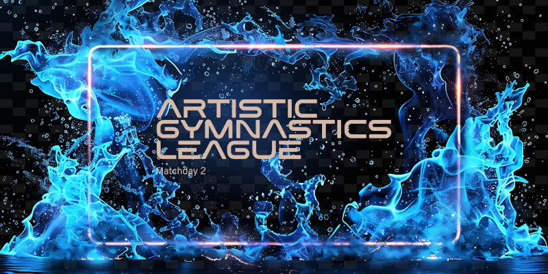 Artistic Gymnastics League - Matchday 2 -